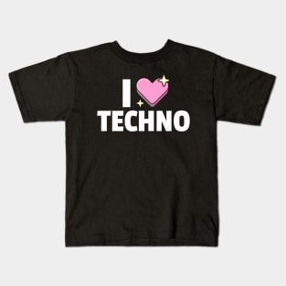 I LOVE TECHNO Kids T-Shirt